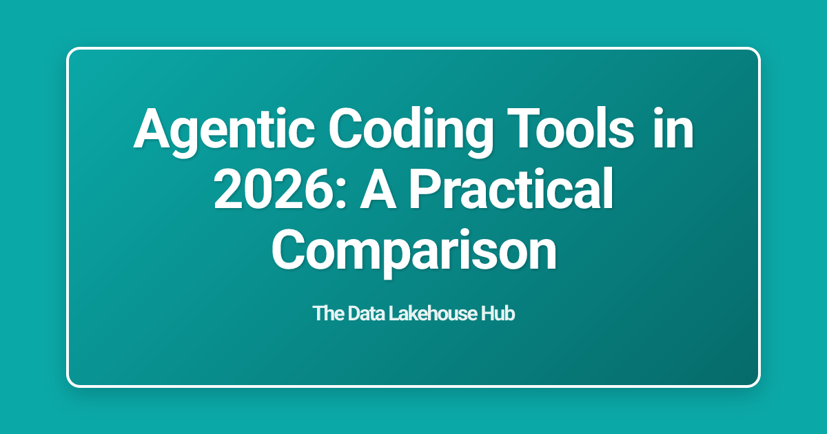 Agentic Coding Tools in 2026: A Practical Comparison